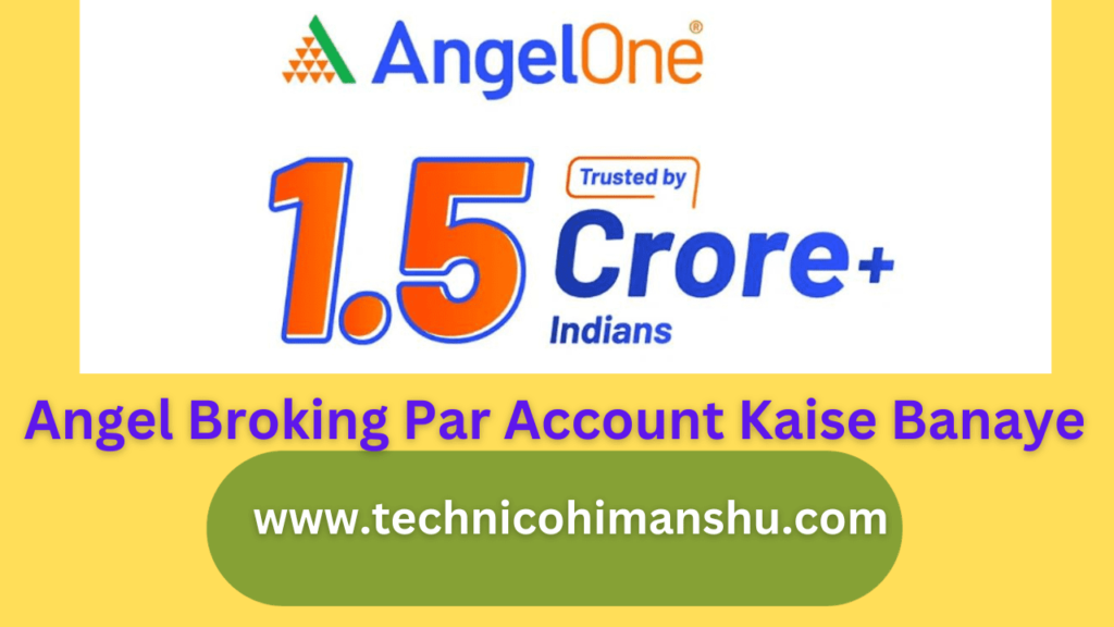 Angel One Par Account Kaise Banaye