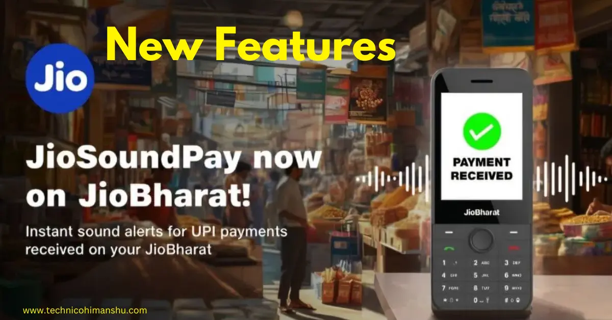 Read more about the article What is Jio Sound Pay? New Feature Launched on Jio Bharat Phone