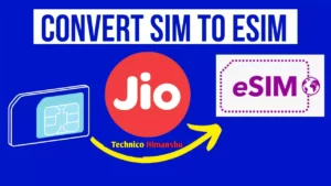 Read more about the article <strong>jio physical sim to esim आसानी से कैसे बदले ?</strong>