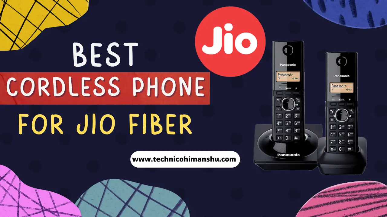 Read more about the article Best Cordless Phone For Jio Fiber 2023