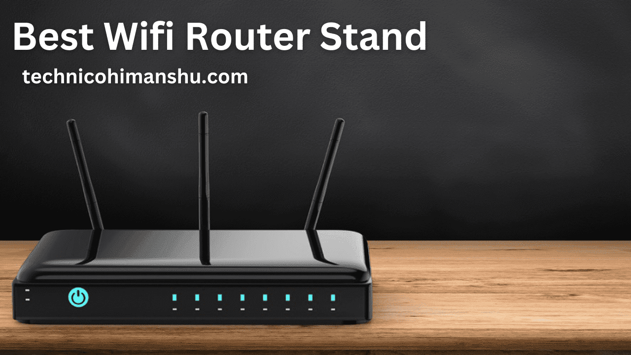 Read more about the article Best Wifi Router Stand ॥ WiFi Router Holder Wooden Wall Shelves