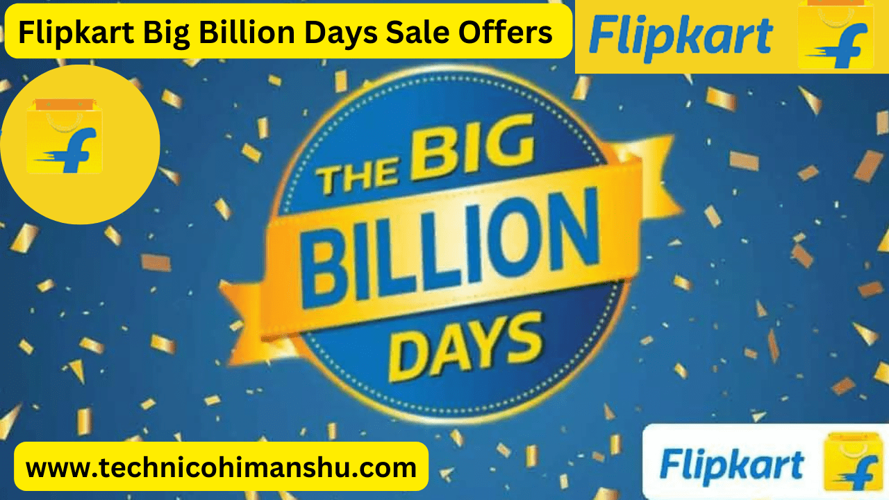 Read more about the article Flipkart Big Billion Days Sale Offers 2023