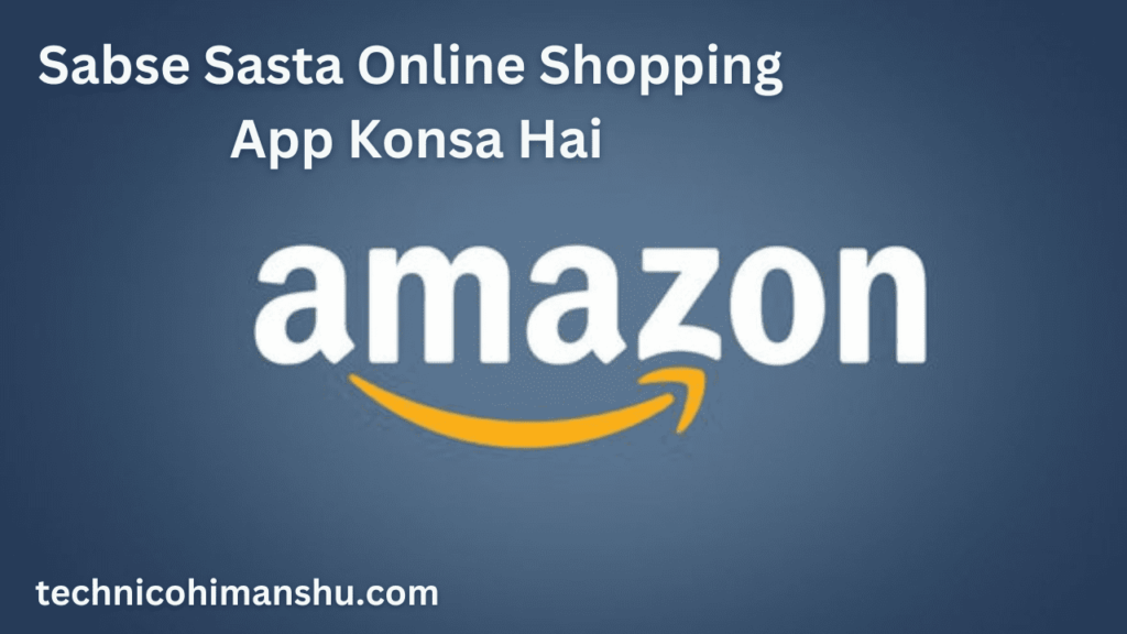 Sabse Sasta Online Shopping App Konsa Hai 1 1