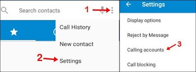 click three dot and settings and calling accounts